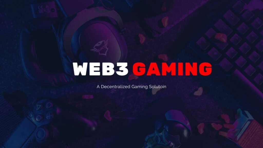 Web3 Gaming
